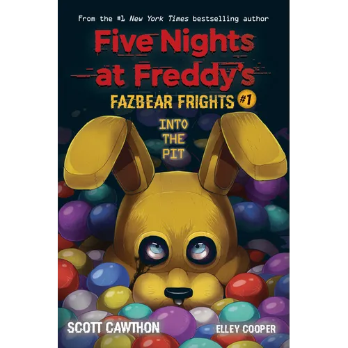 Into the Pit: An Afk Book (Five Nights at Freddy's: Fazbear Frights #1): Volume 1